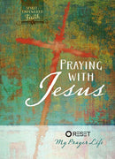 Praying With Jesus