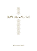 Span-The Beauty Of The Cross (La belleza de la cruz)