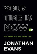Your Time Is Now