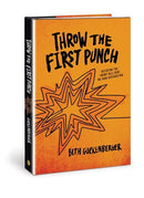 Thrown The First Punch