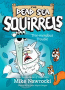 Tree-mendous Trouble (Dead Sea Squirrels