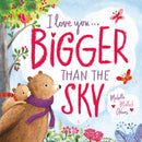 I Love You . . . Bigger Than The Sky