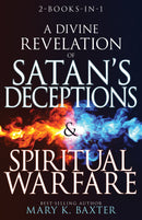 Divine Revelation Of Satans Deceptions & Spiritual Warfare