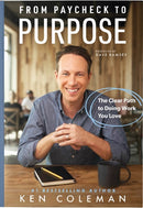 From Paycheck To Purpose