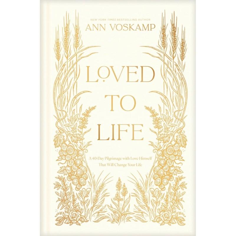 Loved to Life