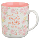 Trust in the Lord Prov. 3:5 Mug Pink Floral