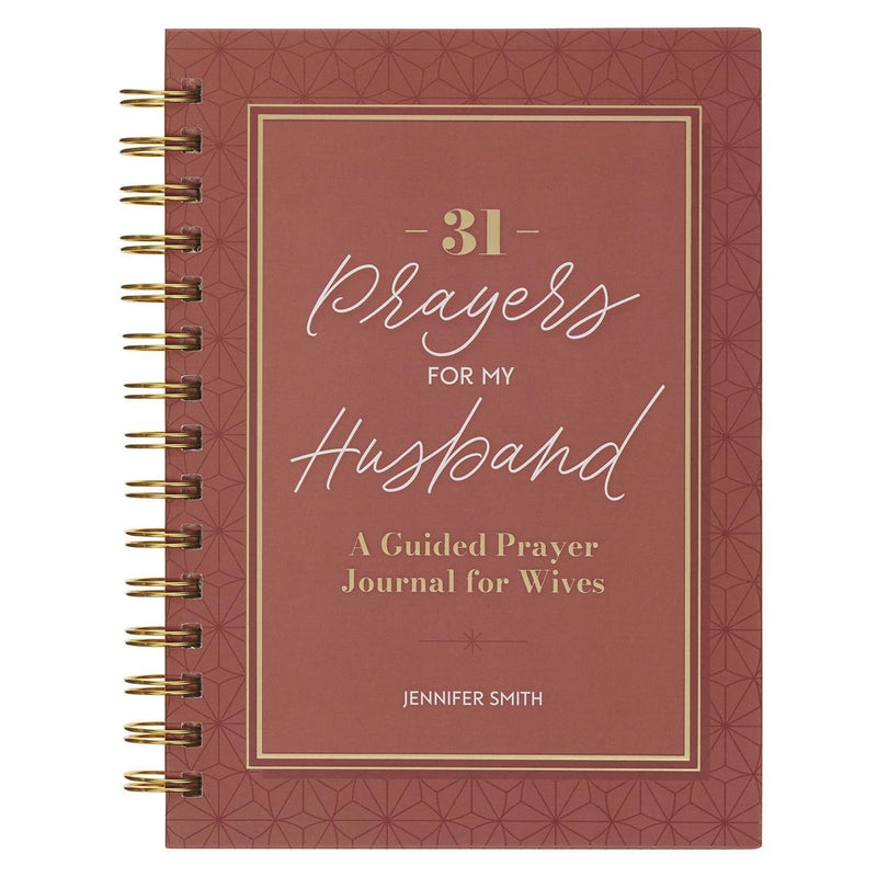 31 Prayers for My Husband: A Guided Prayer Journal