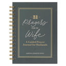 31 Prayers for My Wife: A Guided Prayer Journal