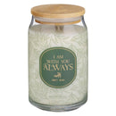 I Am With You Always Matt. 28:20 Glass Candle w/Bamboo Lid Green Leaves