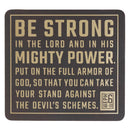 Be Strong Eph. 6:10-11 Sticker Vinyl