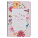He Restores My Soul: A Daily Devotional Devotional