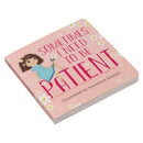 Kid Book Sometimes I Need To Be Patient Board Book