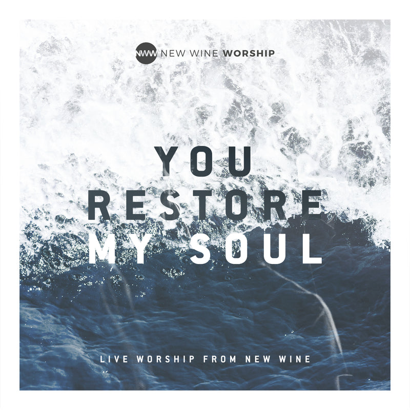 You Restore My Soul