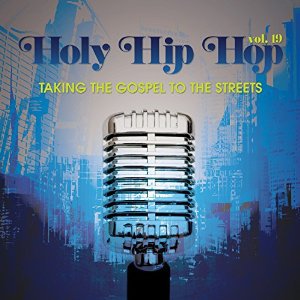 Holy Hip Hop (Vol. 19) (CD)