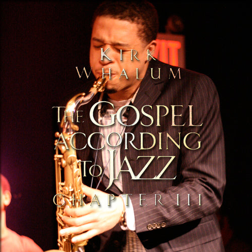 The Gospel According To Jazz-Chapter II