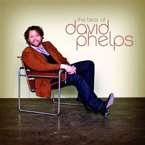 The Best of David Phelps (CD)