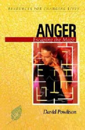 Anger (Resources For Changing Lives)