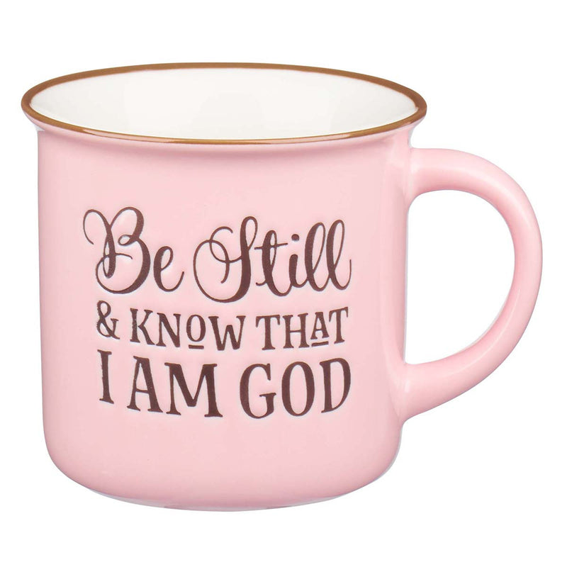 Be still and know that I am God