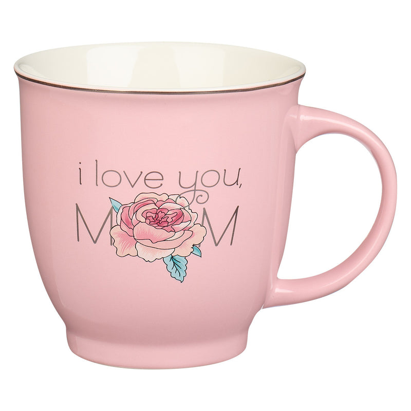 Petal Pink I Love You Mom Ceramic Mug - 