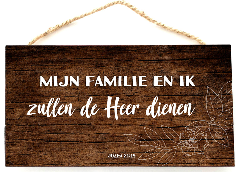 Mijn familie en ik zullen de Here dienen