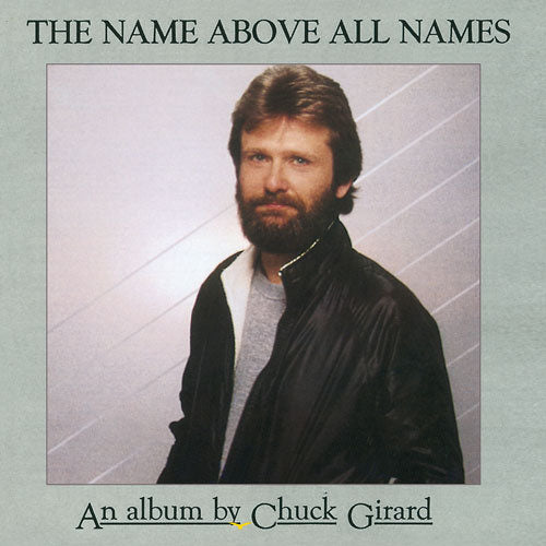 The Name Above All Names (CD)