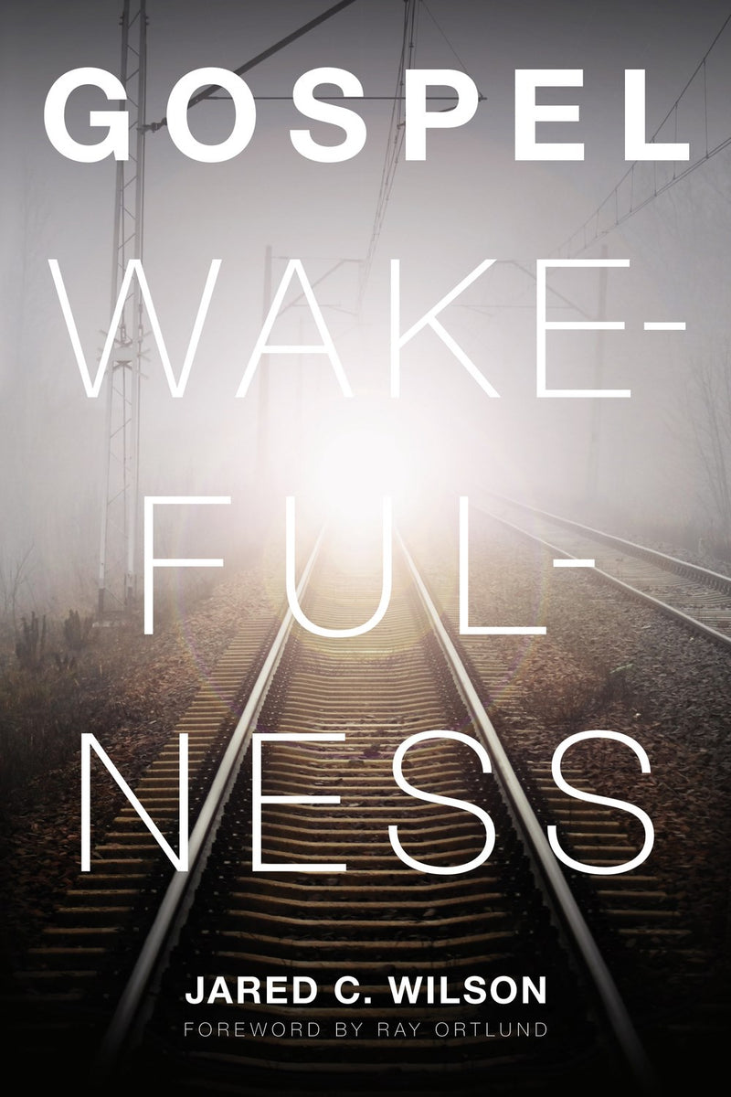 Gospel Wakefulness 