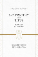 1-2 Timothy And Titus (Preaching The Word)