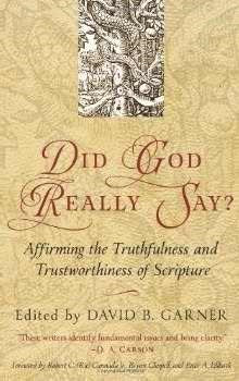 Did God Really Say?