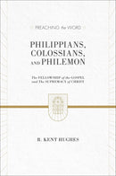 Philippians  Colossians  & Philemon (Preaching The Word)