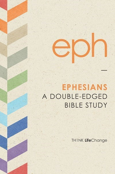 Ephesians (Th1nk Lifechange)