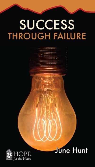 Success Through Failure (Hope For The Heart)