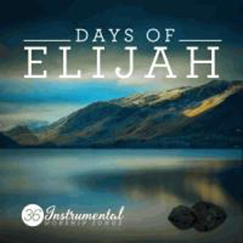 Days of Elijah: 36 Instr. Worship S(CD)