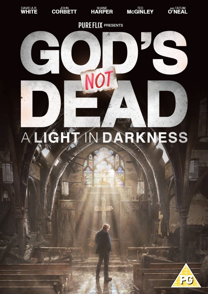 God’s not dead, a light in darkness 