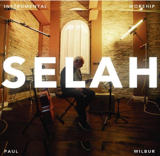 Selah: Instrumental Worship