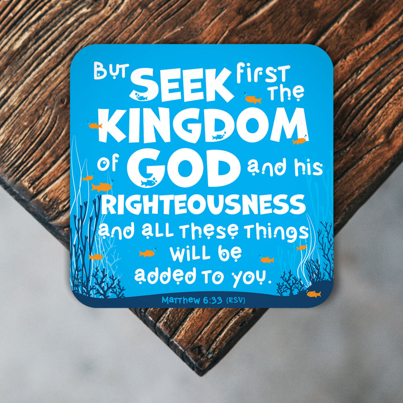 Seek first the Kingdom coaster