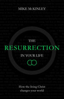 The Resurrection In Your Life