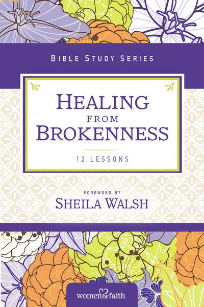 Healing From Brokenness