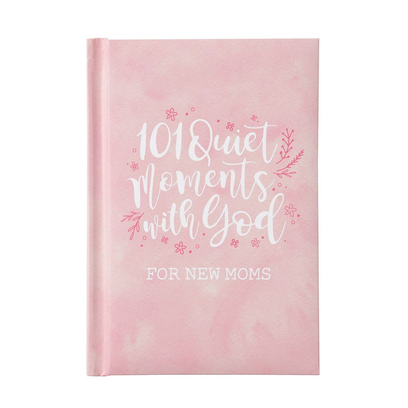 101 Quiet Moments With God For New Moms-Pink