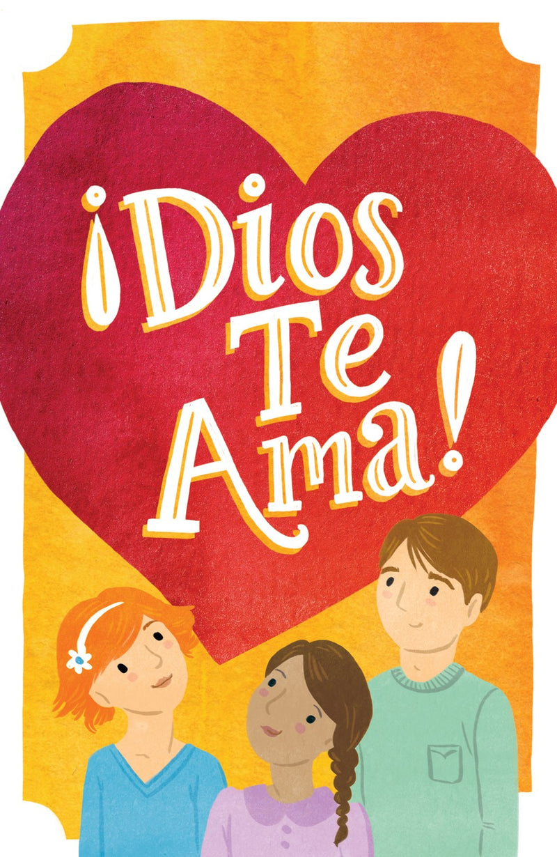 Span-Tract-God Loves You! (Dios Te Ama!) (LBLA) (Pack Of 25)