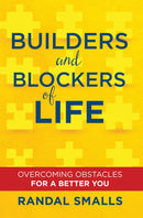Builders And Blockers Of Life