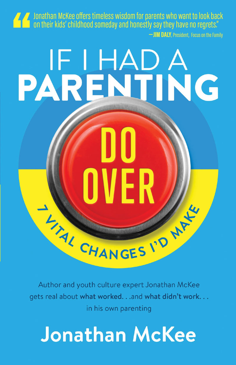 If I Had A Parenting Do-Over