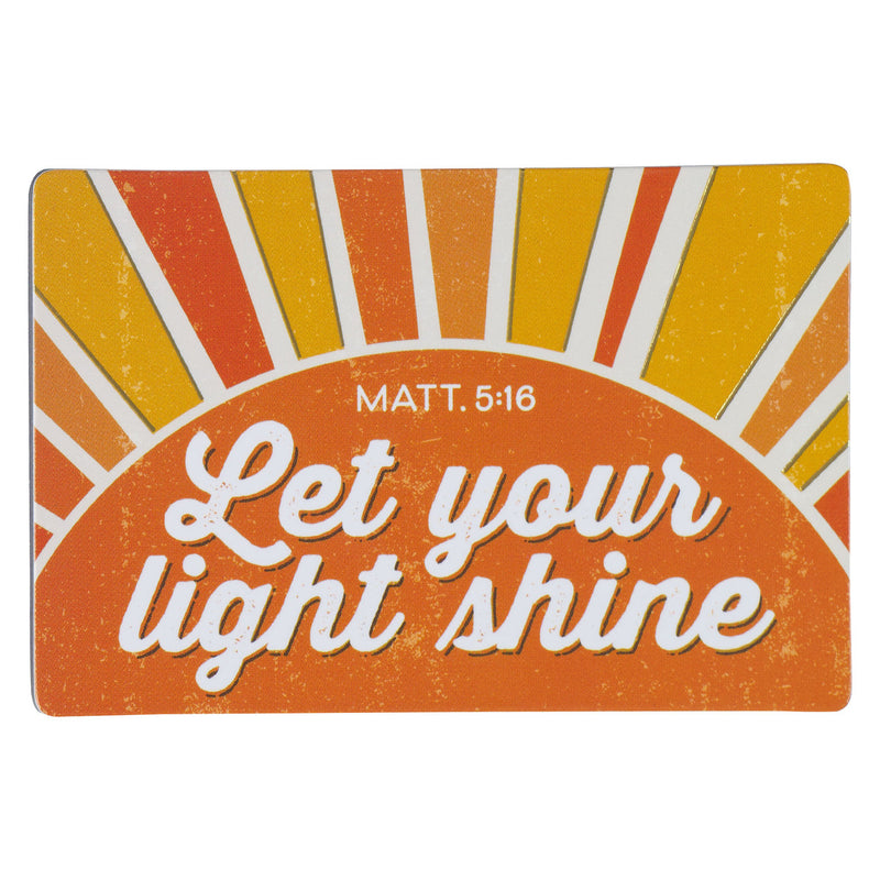 Let Your Light Shine - Matthew 5:16