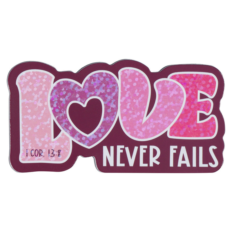 Love Never Fails - 1 Corinthians 13:8