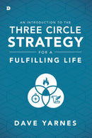 An Introduction To The Three Circle Strategy