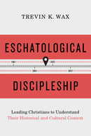 Eschatological Discipleship