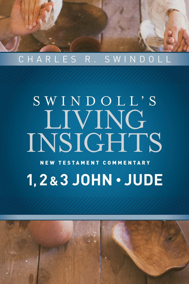 Insights On 1  2 & 3 John  Jude (Swindoll's Living Insights New Testament Commentary)