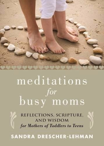 Mediations For Busy Moms