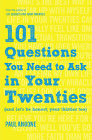 101 Questions You Need To Ask In Your Twenties