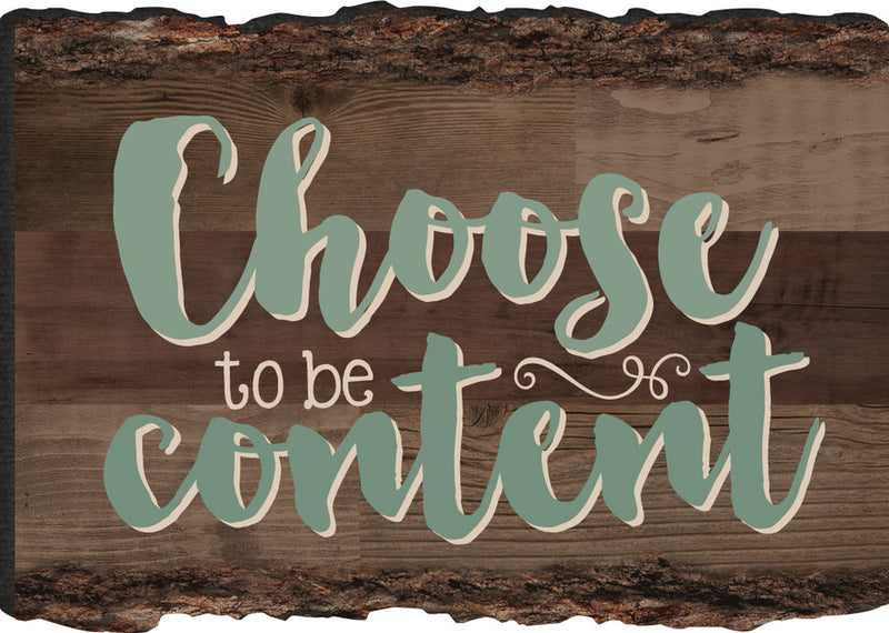 Choose to be content