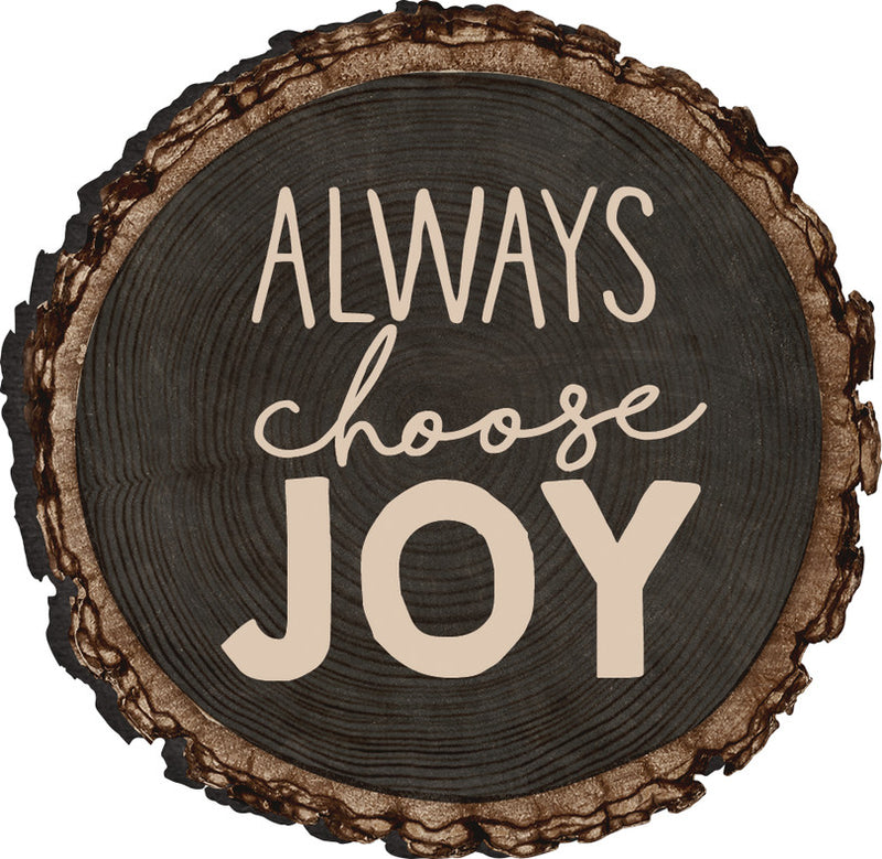 Always choose joy